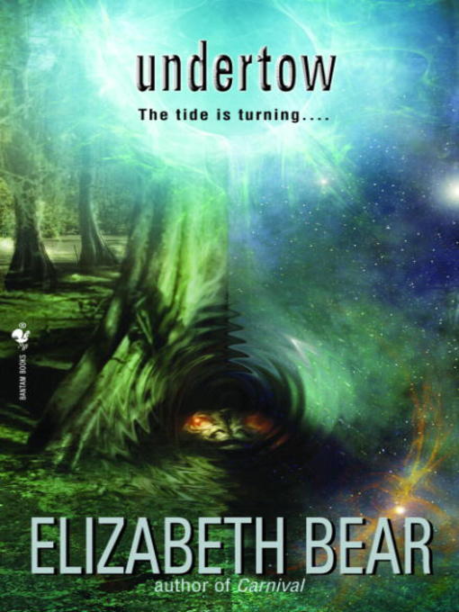 Title details for Undertow by Elizabeth Bear - Wait list